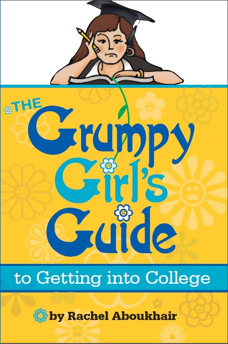 Grumpy Girl's Guide to Getting into College